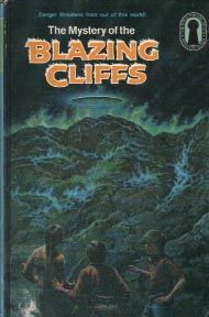 The Mystery of the Blazing Cliffs