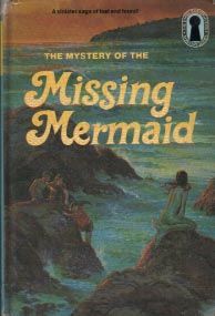The Mystery of the Missing Mermaid