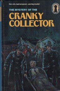 The Mystery of the Cranky Collector