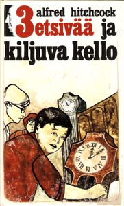 3 etsivää ja kiljuva kello