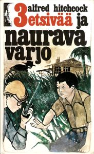 3 etsivää ja naurava varjo