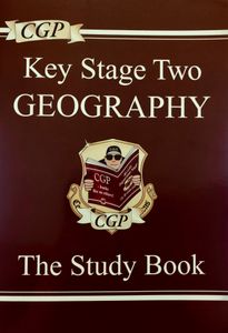 Key Stage Two Geography: The Study Book
