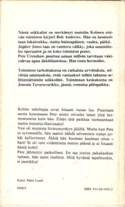 3 etsivää ja hairiutta