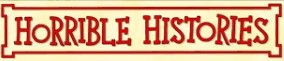 Horrible Histories