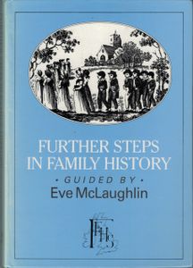 Further Steps in Family History
