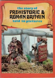 The story of Prehistoric & Roman Britain told in pictures