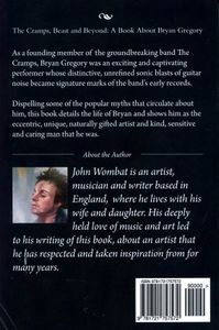 The Cramps, Beast and Beyond: A Book About Bryan Gregory