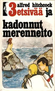 3 etsivää ja kadonnut merenneito