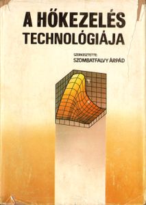 A hőkezelés technológiája