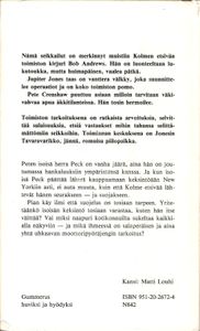 3 etsivää ja moottoripyöräjengi
