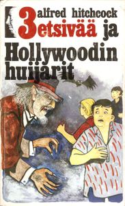 3 etsivää ja Hollywoodin huijarit