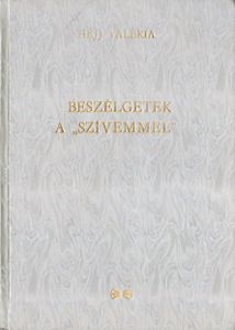 Beszélgetések a "szívemmel"