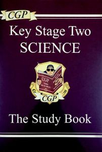 Key Stage Two Science: The Study Book