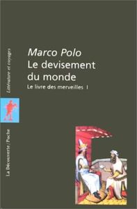 Le devisement du monde - Le livre des merveilles I