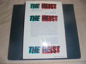 The Heist: How a Gang Stole $8,000,000 at Kennedy Airport and Lived to Regret It