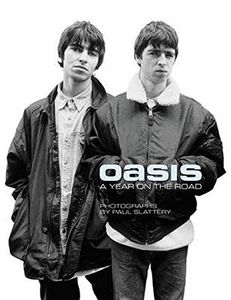 Oasis: A Year On The Road