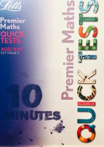 Premier Maths Quick Tests: Ages 9-10