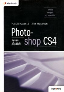 Photoshop CS4 - kuvankäsittely