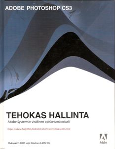 Adobe Photoshop CS3 - Tehokas hallinta