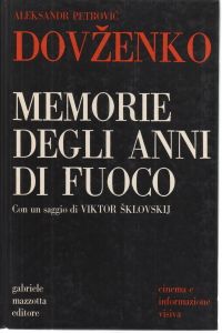 Memorie degli anni di fuoco