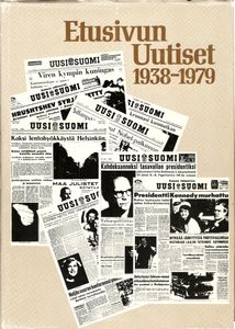 Uusi Suomi - Etusivun Uutiset 1938-1979