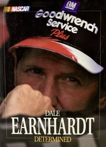Dale Earnhardt - Determined