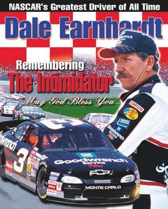 Dale Earnhardt: Remembering The Intimidator
