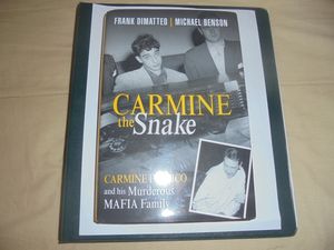 Carmine the Snake: Carmine Persico and His Murderous Mafia Family