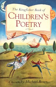 The Kingfisher Book of Children's Poetry