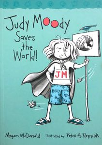 Judy Moody Saves the World!
