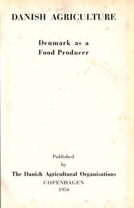 Danish Agriculture: Denmark as a Food Producer