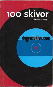 100 skivor: volym tre - 2004