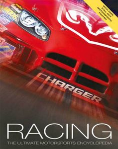 Racing: The Ultimate Motorsports Encyclopedia