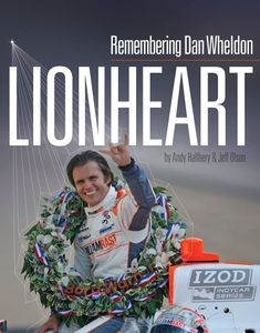 Lionheart – Remembering Dan Wheldon