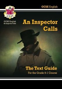 An Inspector Calls: The Text Guide