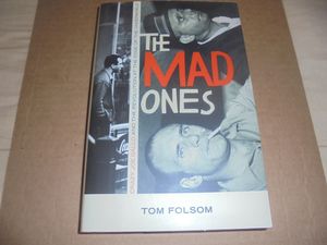 The Mad Ones: Crazy Joe Gallo and the Revolution at the Edge of the Underworld