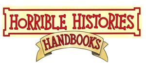 Horrible Histories Handbooks