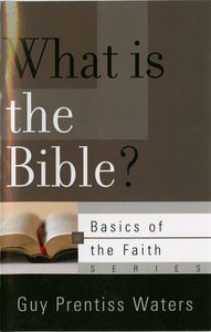 What Is the Bible?