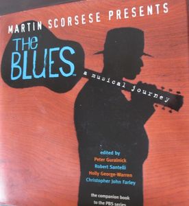 Martin Scorsese Presents The Blues: A Musical Journey