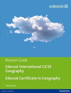 Edexcel International GCSE Geography: Revision Guide