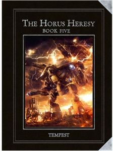 The Horus Heresy Book Five: Tempest