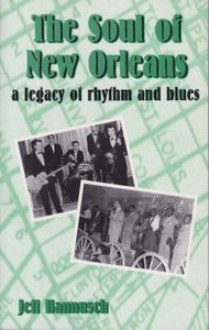 The Soul Of New Orleans: A Legacy Of Rhythm And Blues