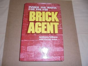 Brick Agent: Inside the Mafia for the FBI