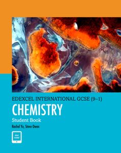 Edexcel International GCSE (9-1) Chemistry: Student Book