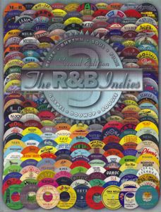 The R&B Indies, Second Edition, Volume Three (M To R)