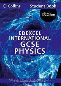 Edexcel International GCSE Physics: Student Book