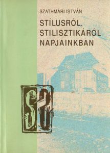 Stílusról, stilisztikáról napjainkban