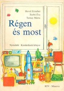 Régen és most