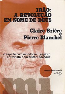Irão: A Revolução em Nome de Deus