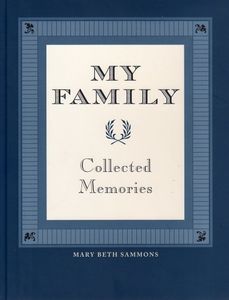My Family: Collected Memories
